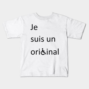 Je suis un original Kids T-Shirt